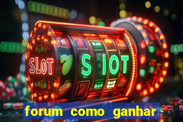 forum como ganhar na loteria